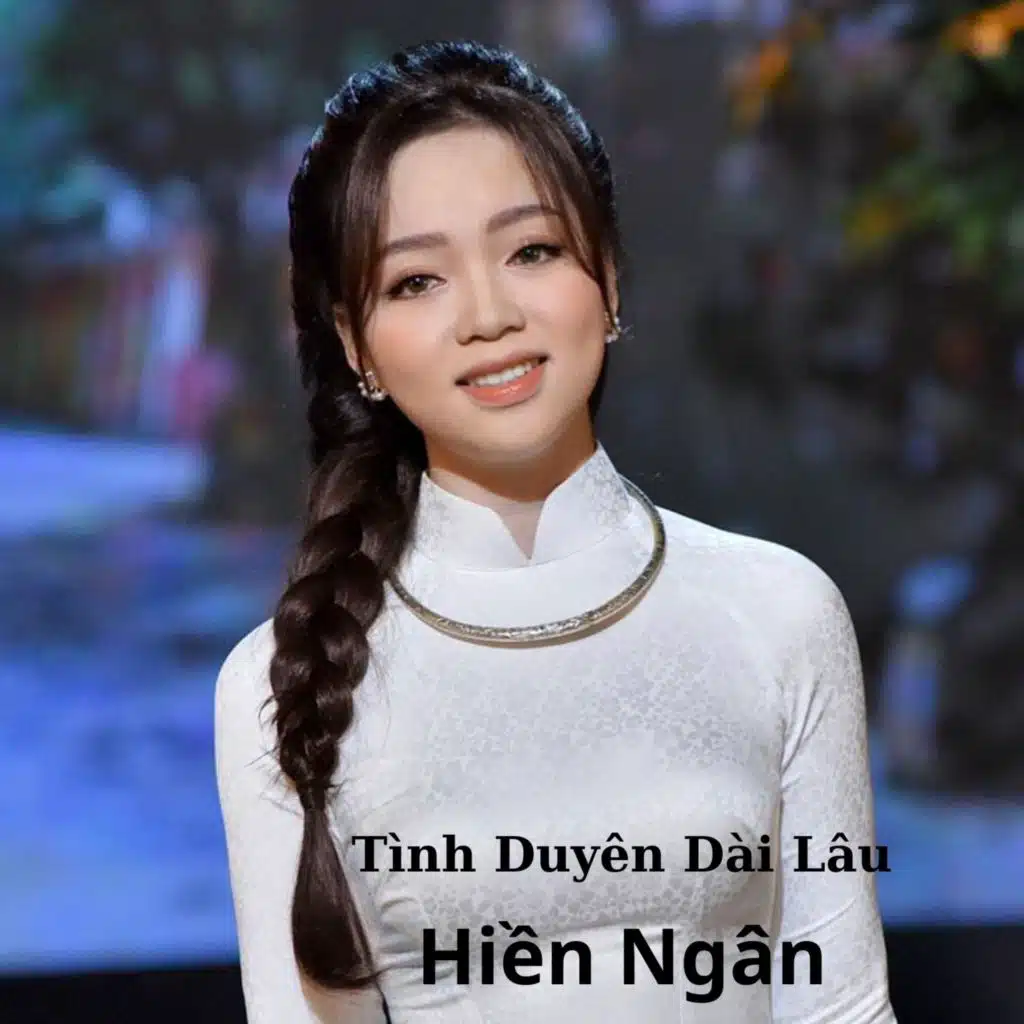 Tình Duyên Dài Lâu