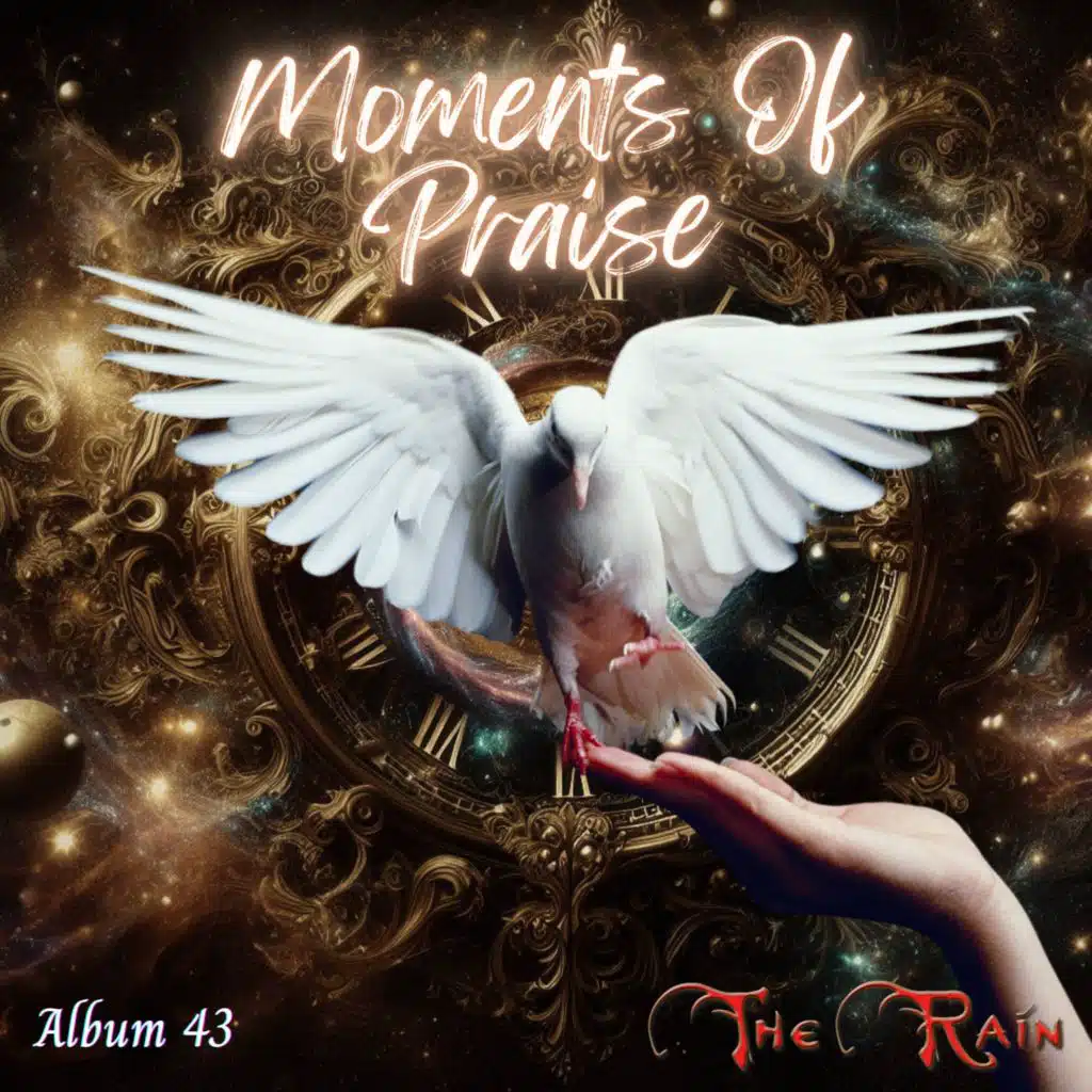 Moments Of Praise Album 43 (With Love From Nicholas Mazzio And Lauren Mazzio)