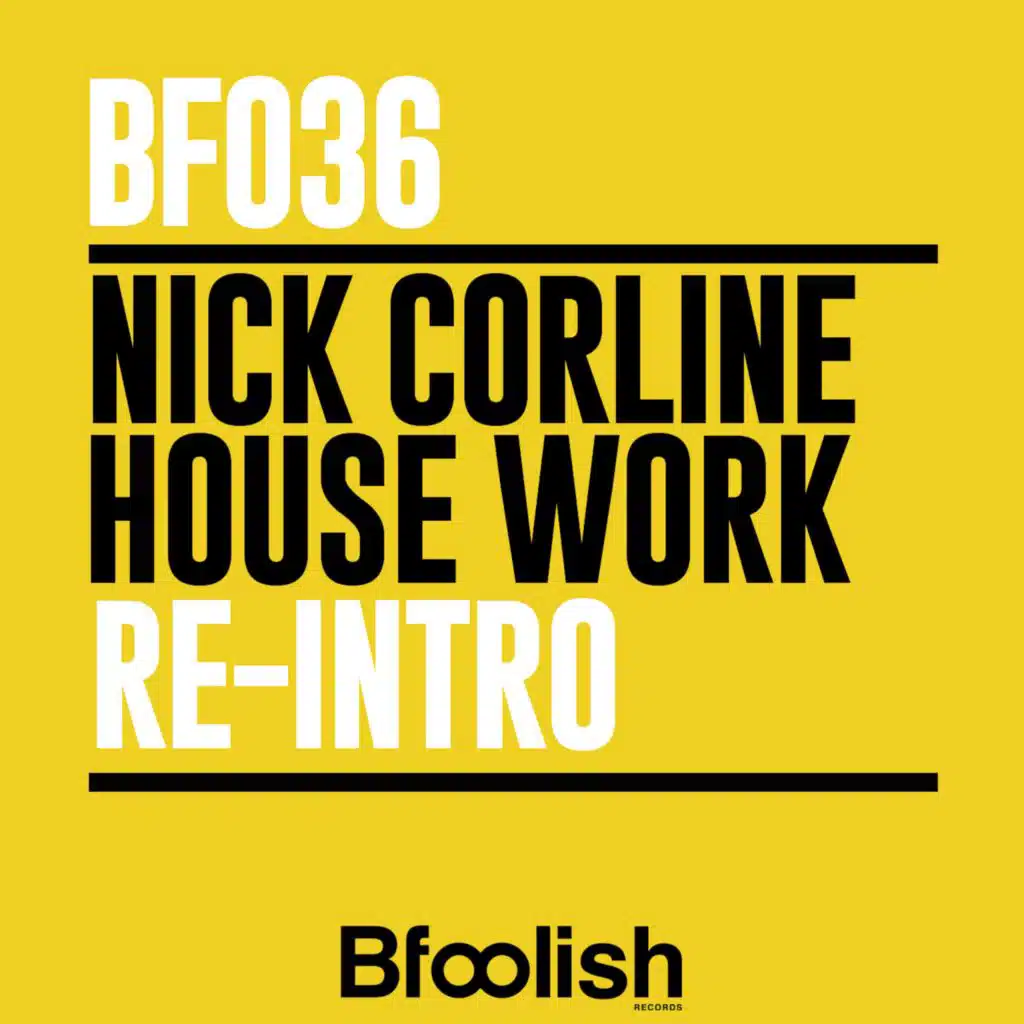 Nick Corline House Work