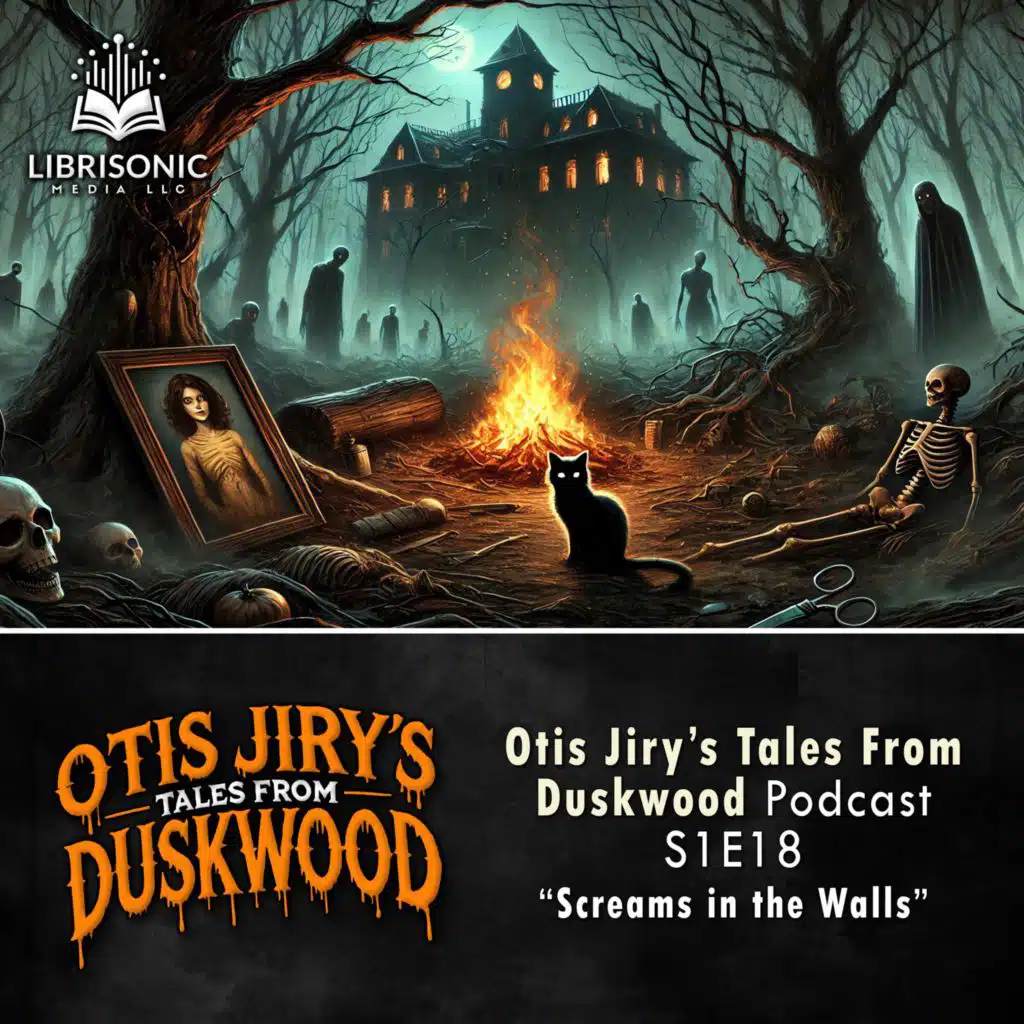 18: S1E18 – Screams in the Walls