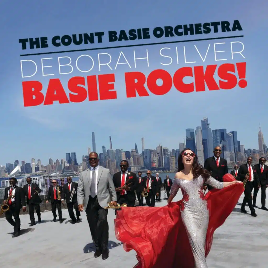 Deborah Silver, Count Basie Orchestra & Arturo Sandoval