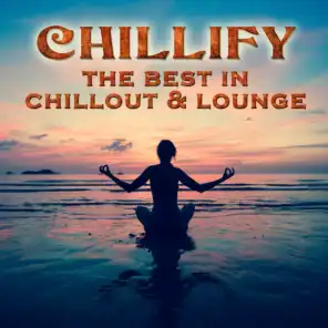 Chillify: The Best in Chillout & Lounge