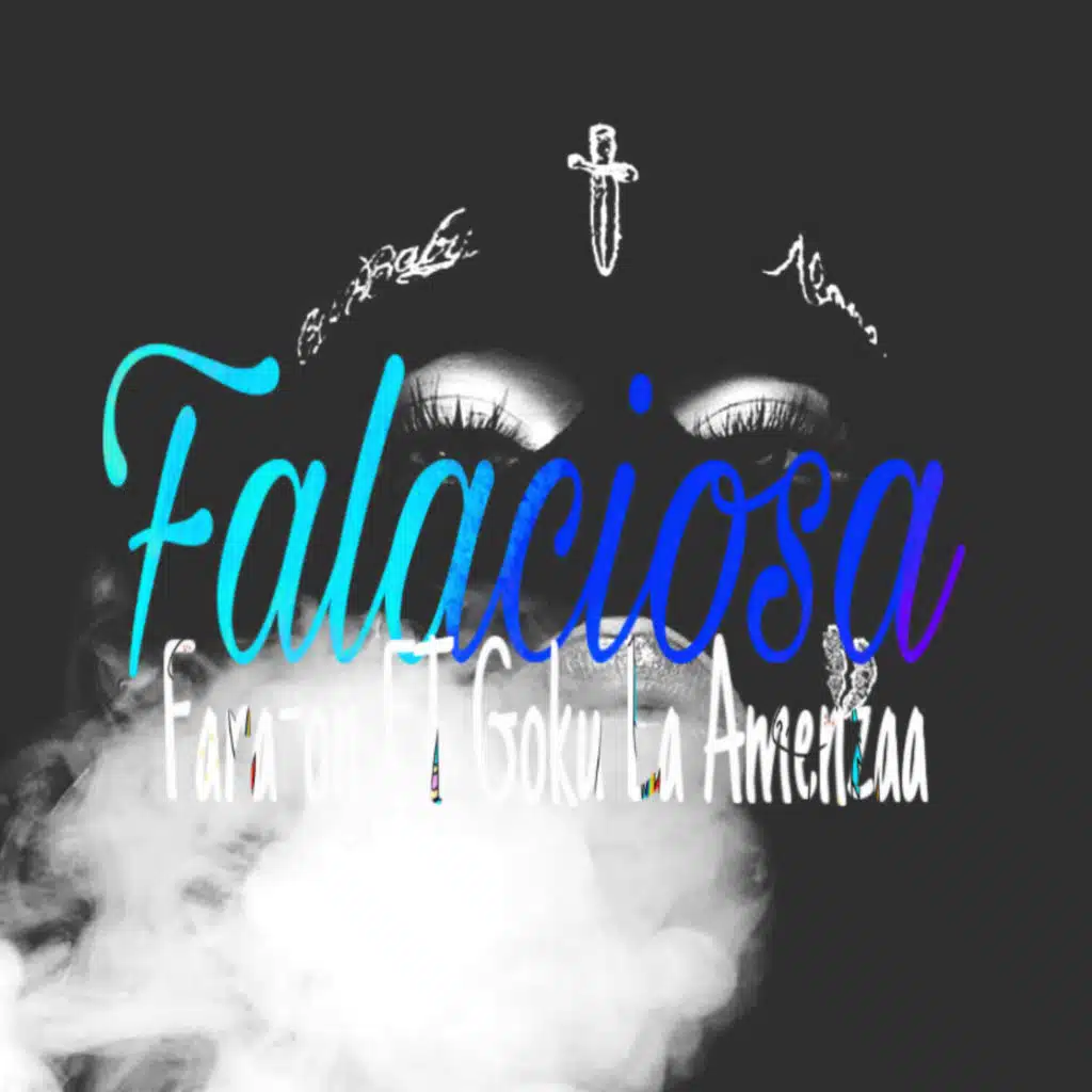 Falaciosa (feat. Goku la amenza)