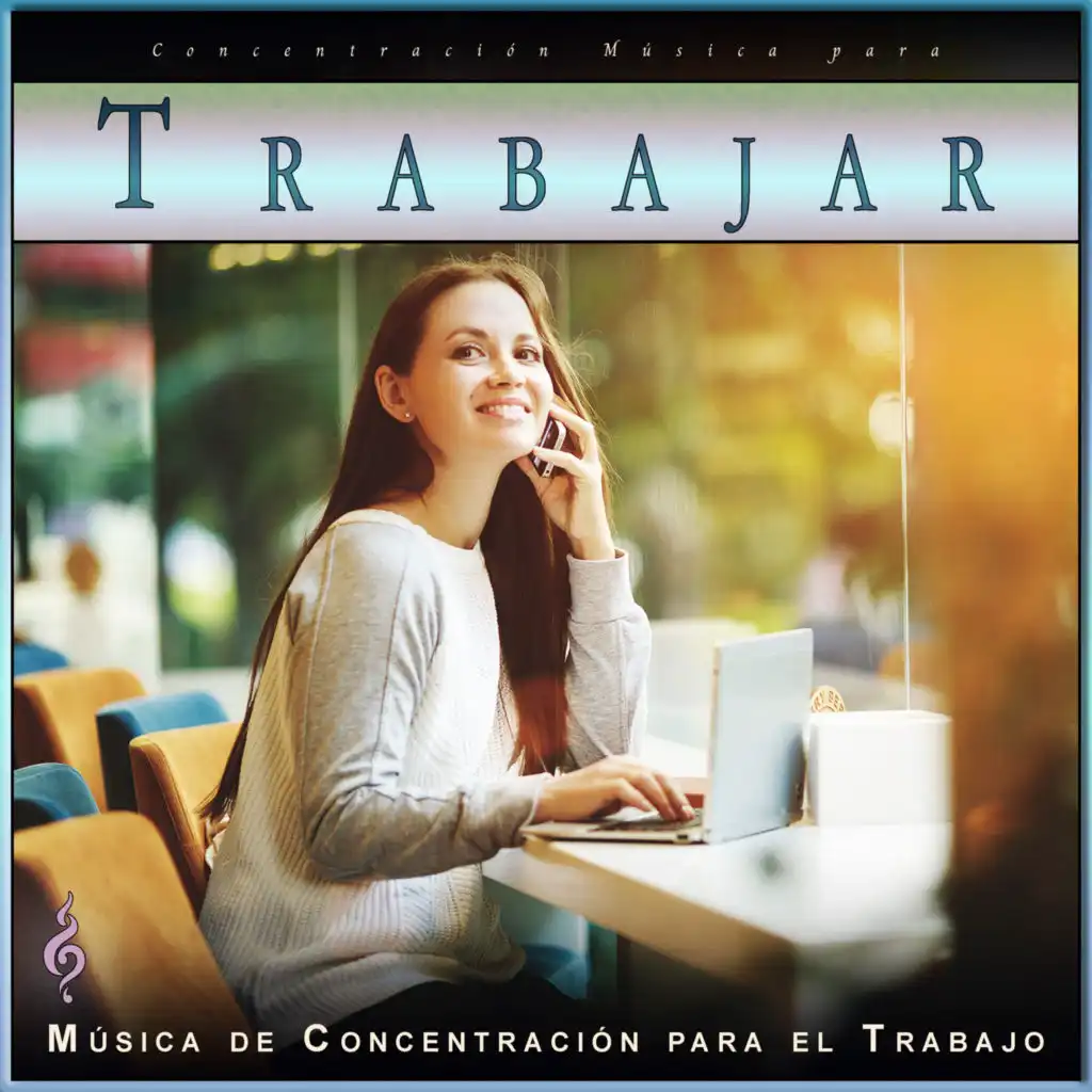 Concentración Música para Trabajar