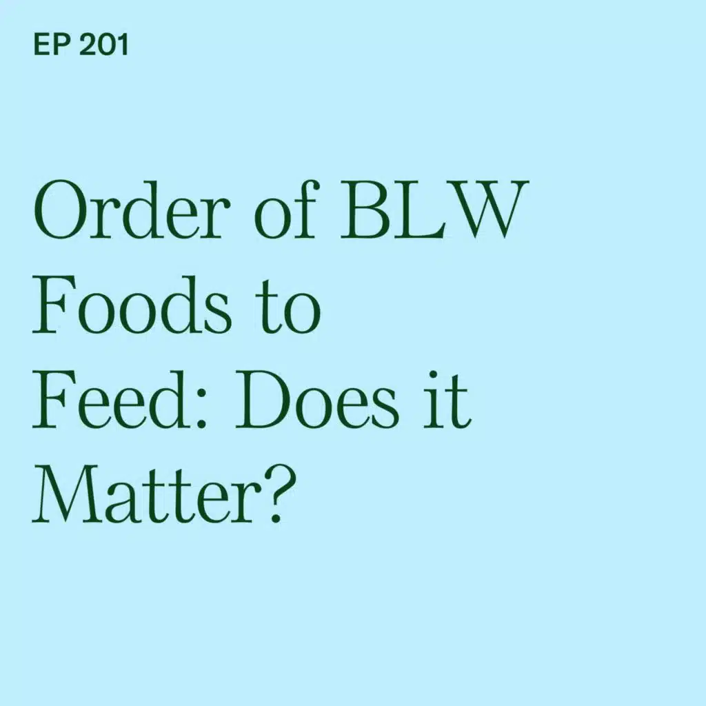 Order of BLW Foods to Feed: Does it Matter?