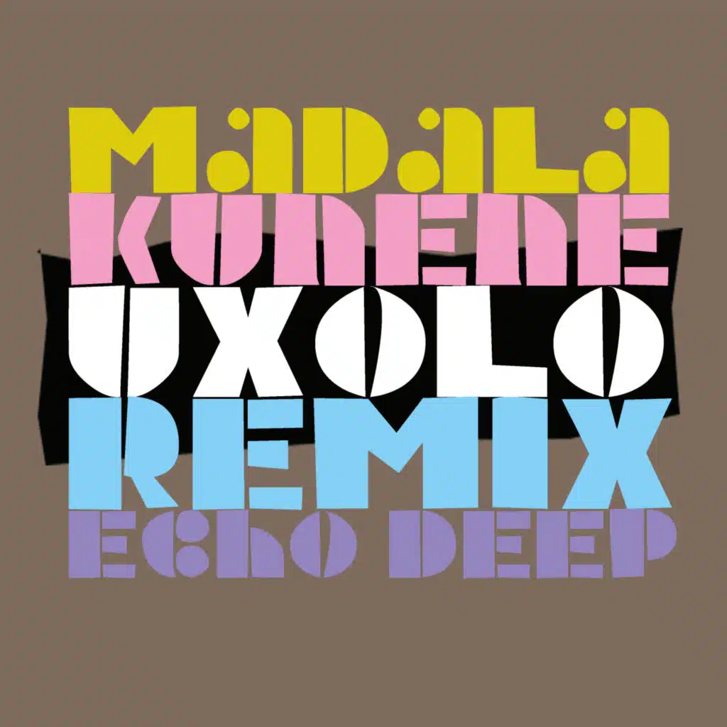 Uxolo (Echo Deep Remix)