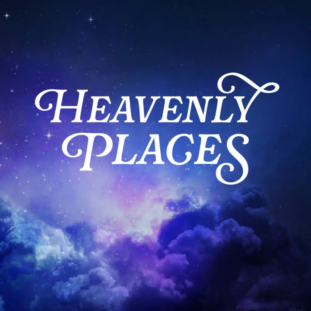 Heavenly Places
