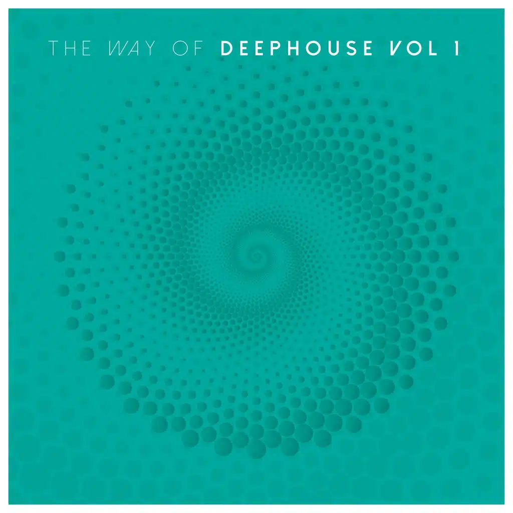 The Way of Deep House, Vol. 1