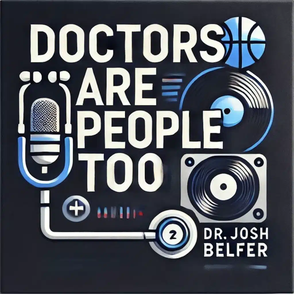 Doctors Are People Too