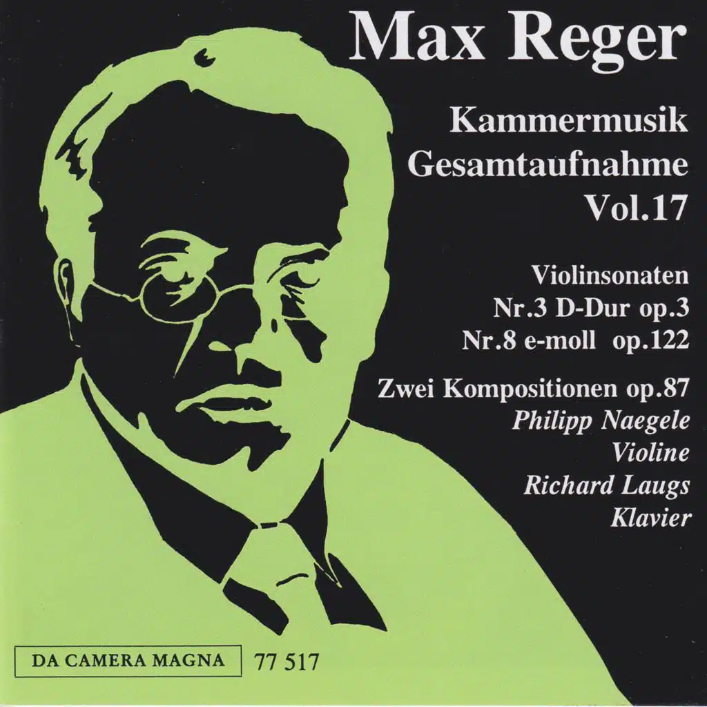 Reger: The Complete Chamber Music, Vol. 17