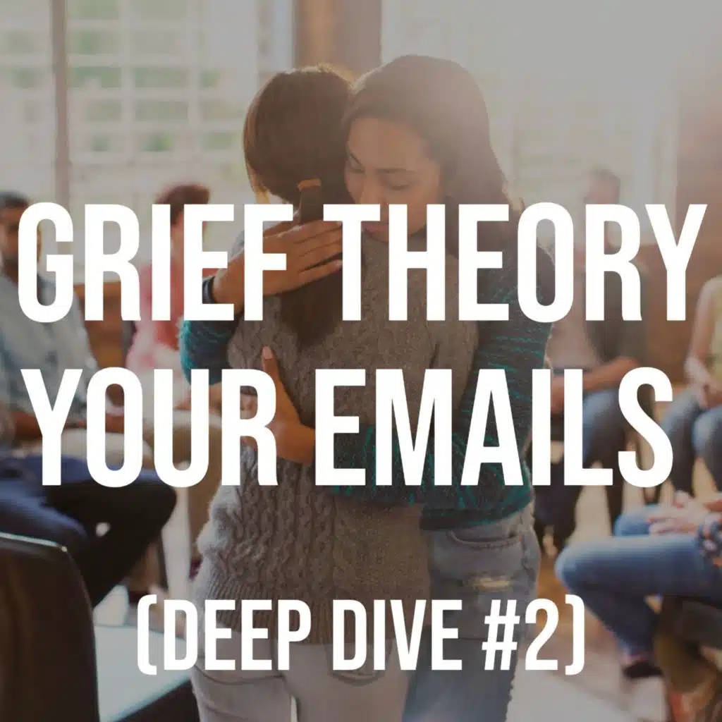 Grief Theory (Deep Dive) #2 (Your Emails) (2020 Rerun)
