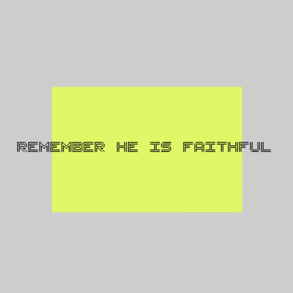 Remember He Is Faithful (feat. Elisabeth Link)