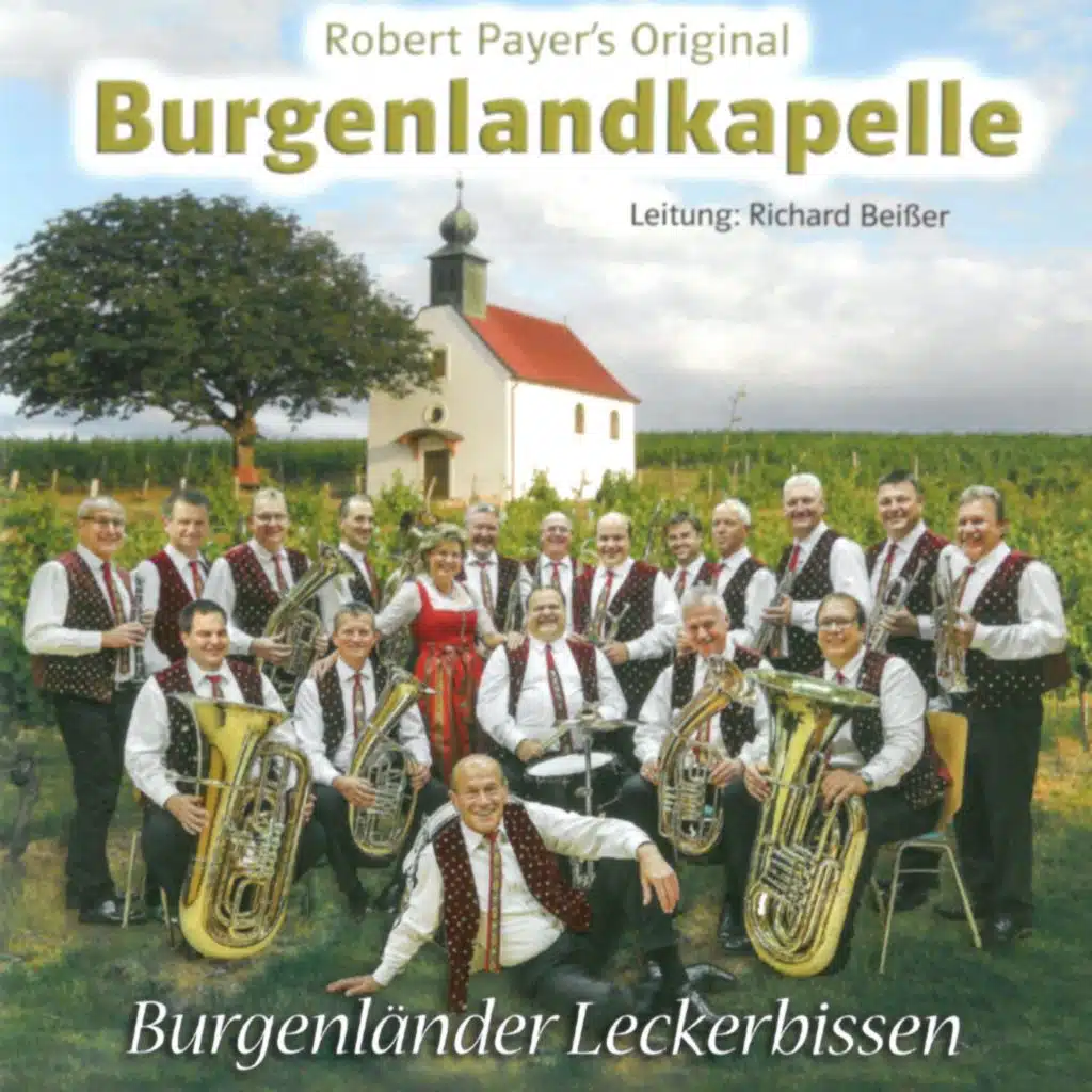 Robert Payer Und Seine Original Burgenlandkapelle