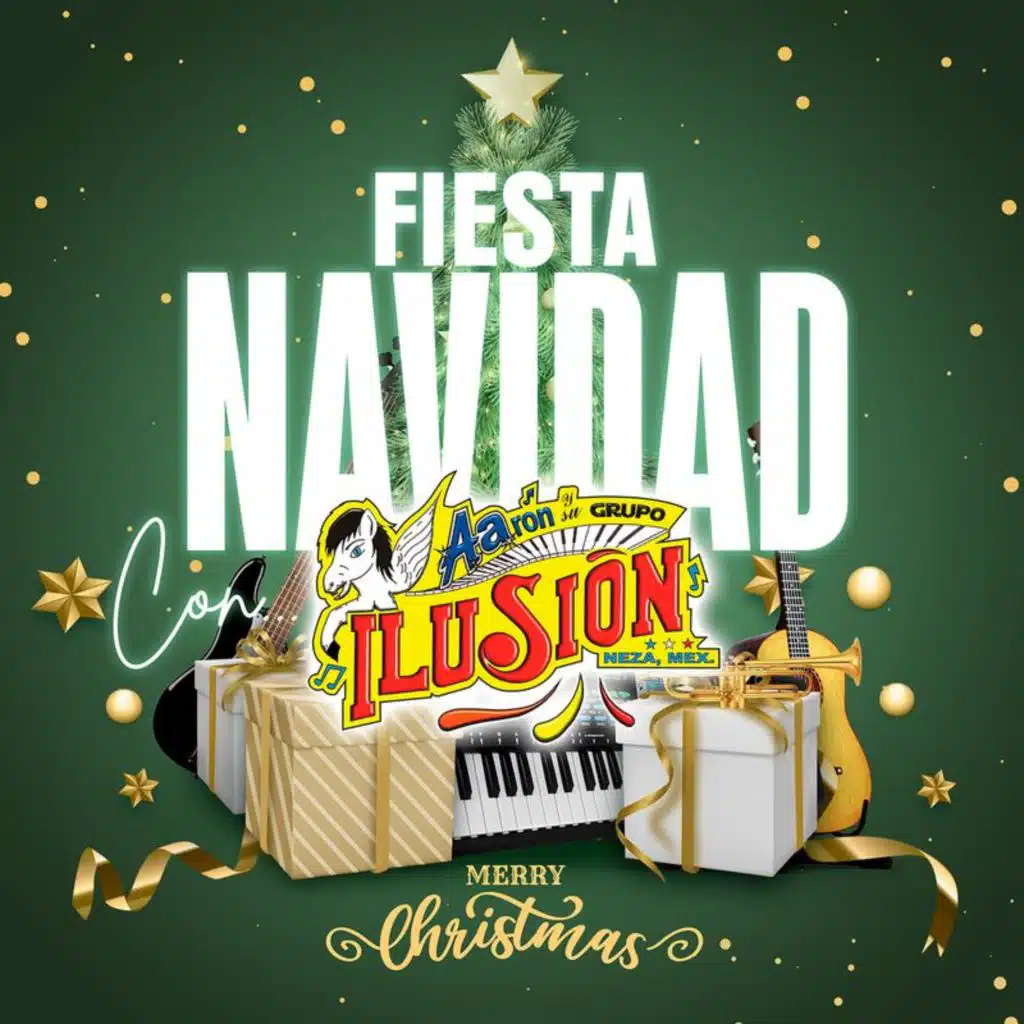Fiesta Navidad Con Aarón Y Su Grupo Ilusión "Merry Christmas"