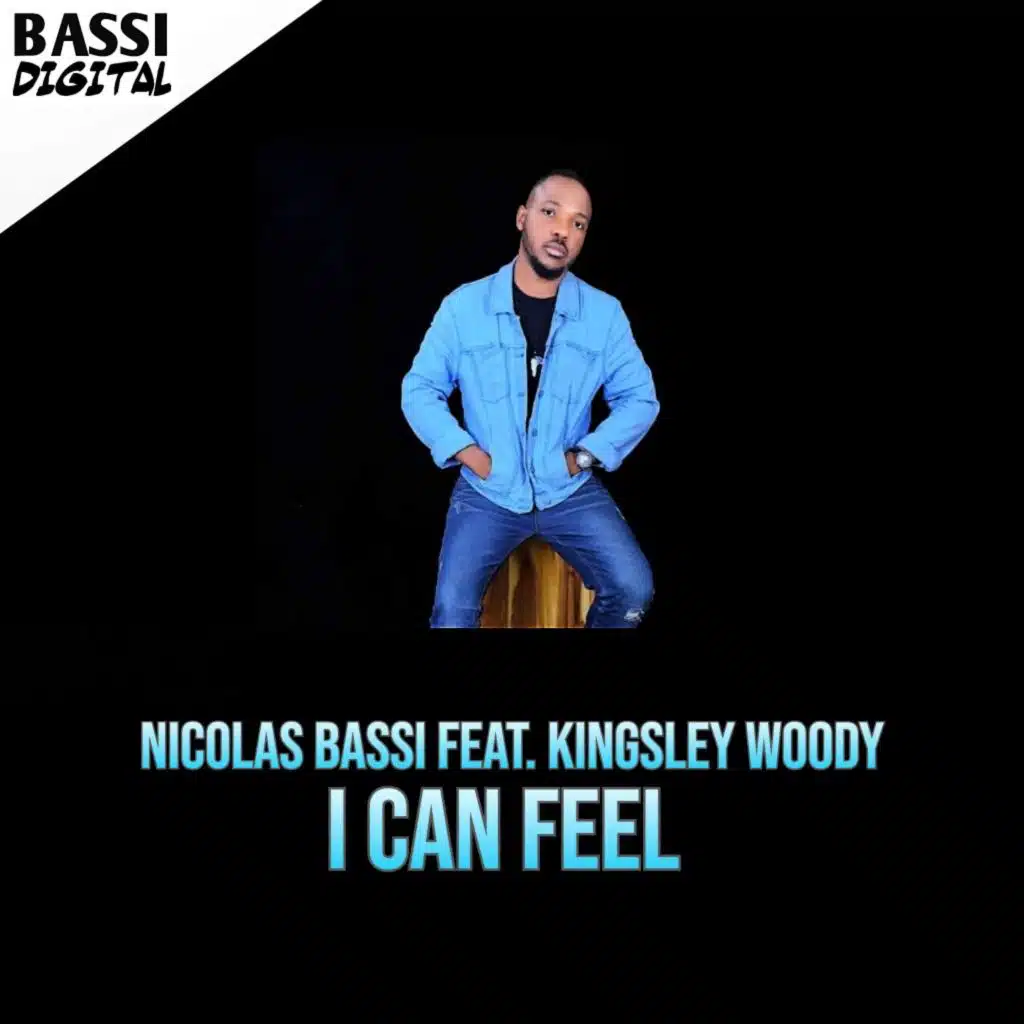 I Can Feel (feat. Kingsley Woody)
