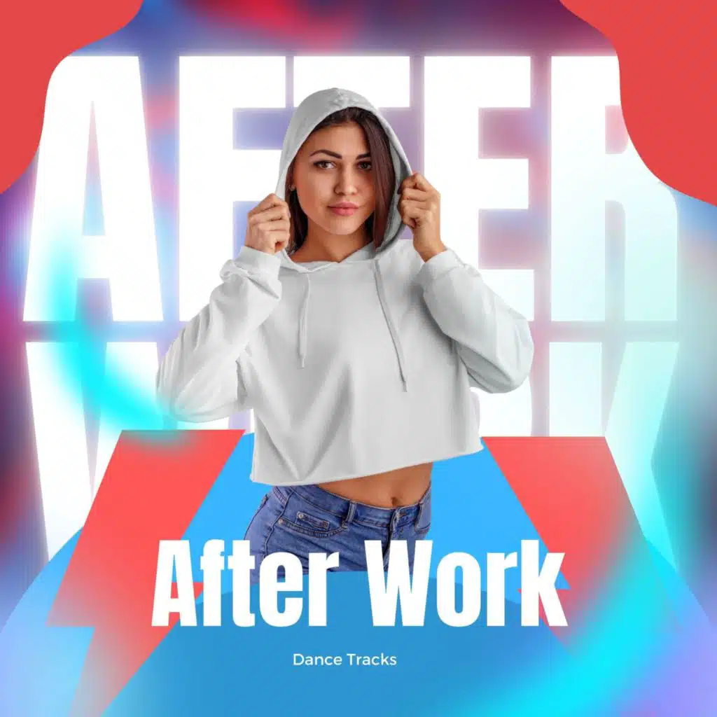AFTER WORK - After Work Dance Tracks