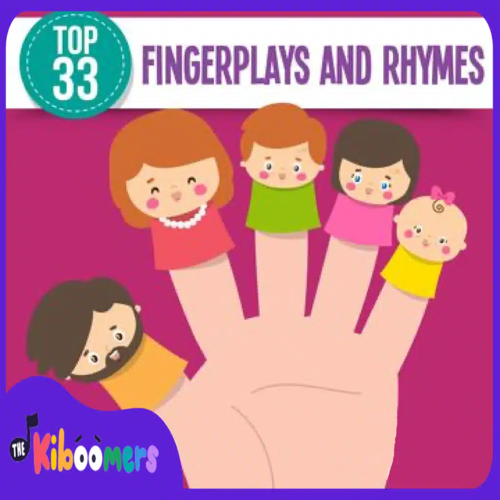 Top 33 Fingerplays and Rhymes
