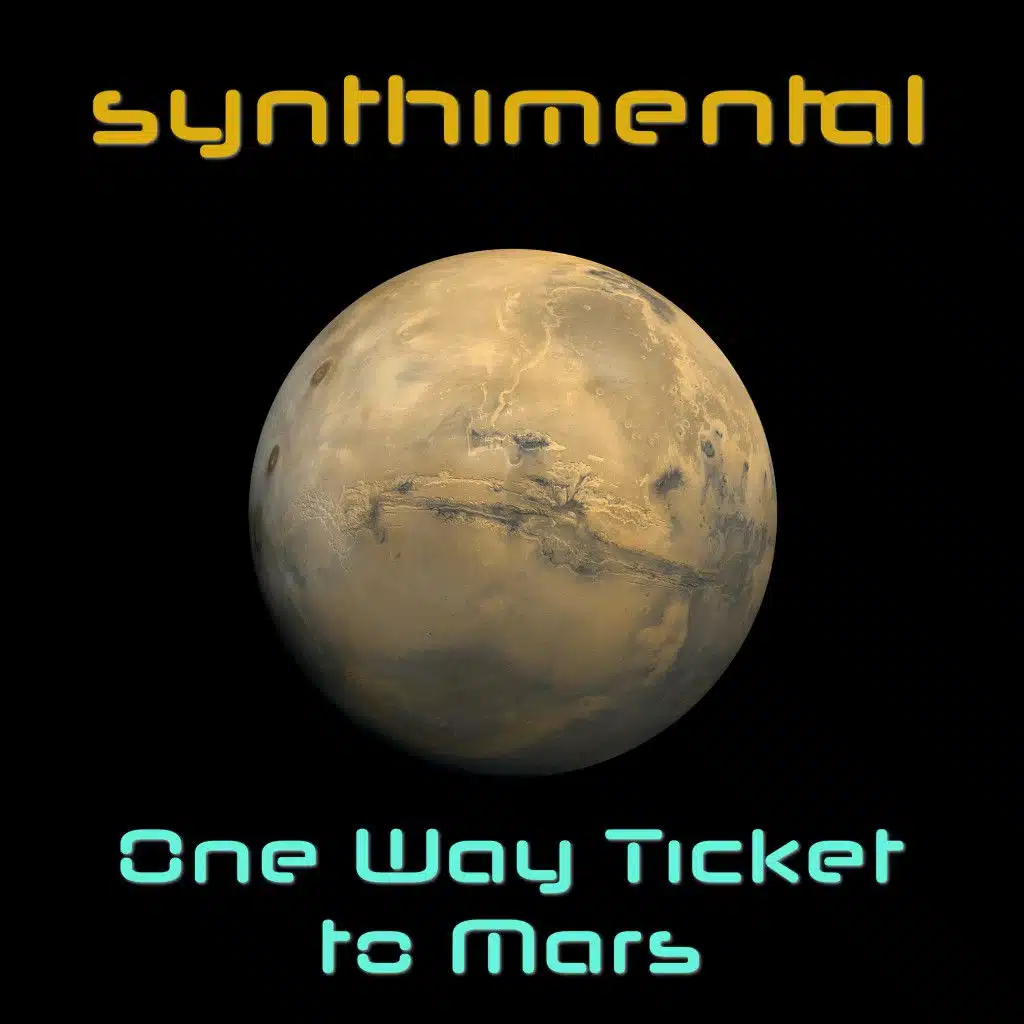 One Way Ticket to Mars