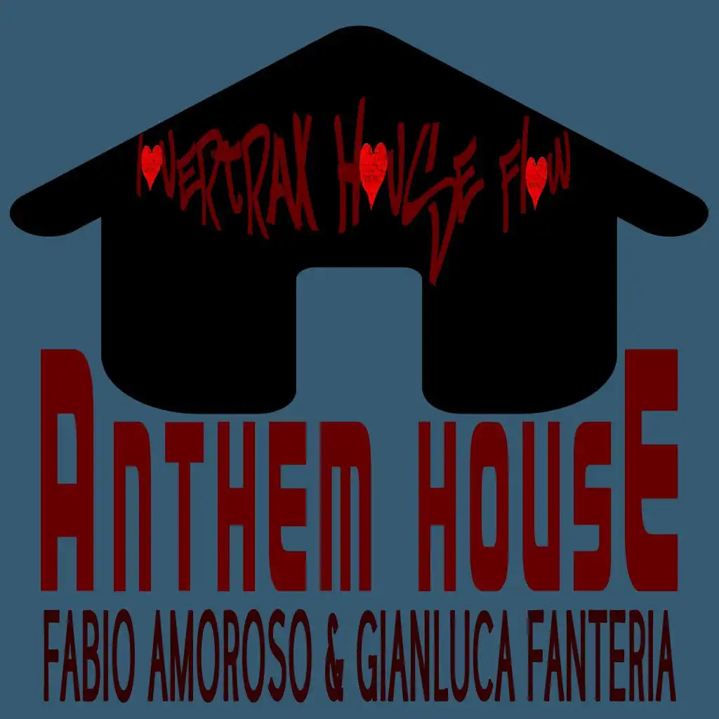 Anthem House (David Lana Extended Remix)