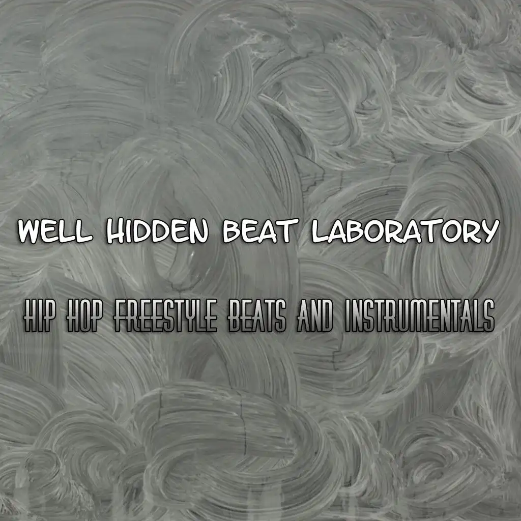 Well Hidden Beat Laboratory Hip Hop Freestyle Beats and Instrumentals