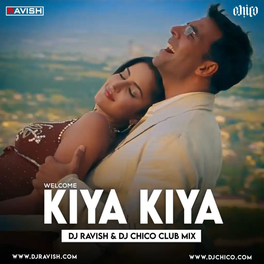 Welcome - Kiya Kiya (DJ Ravish &amp; DJ Chico Club Mix) - Troll Edit