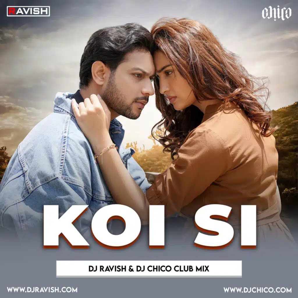 Afsana Khan - Koi Si (DJ Ravish &amp; DJ Chico Club Mix)