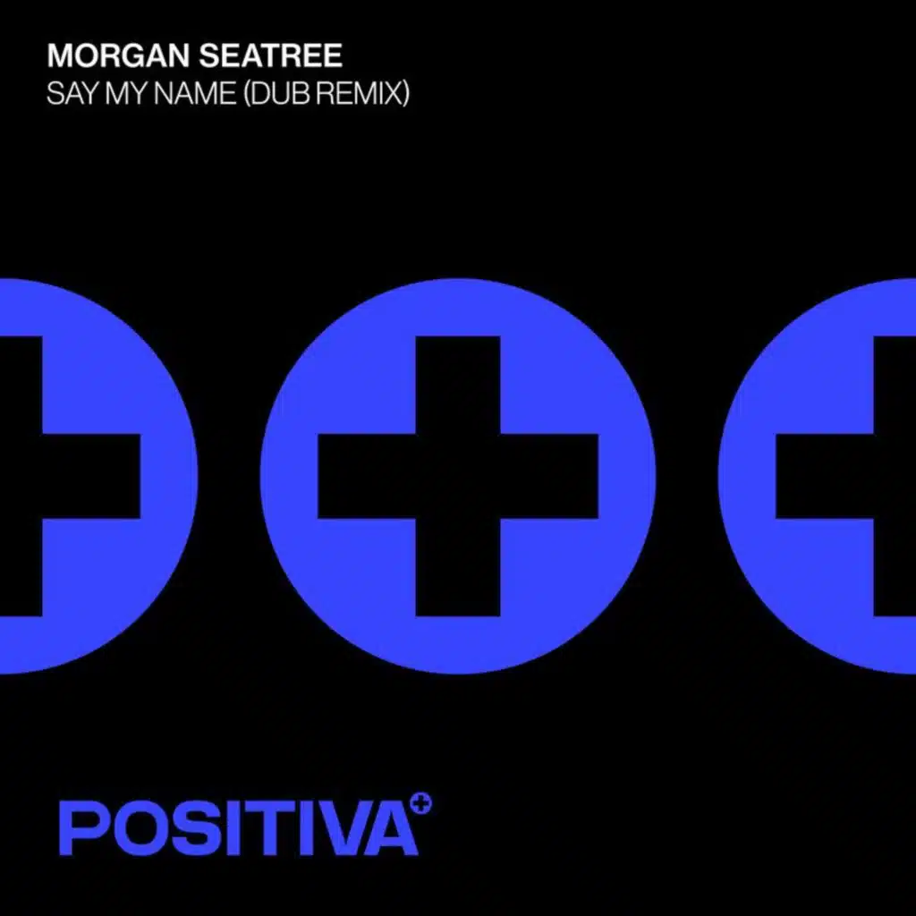 Say My Name (Dub Remix)