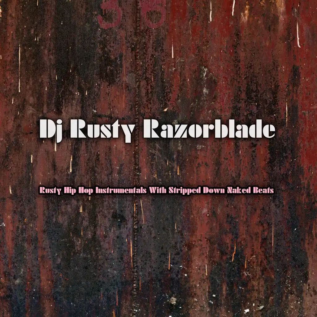 Rusty Hip Hop Instrumentals with Stripped Down Naked Beats