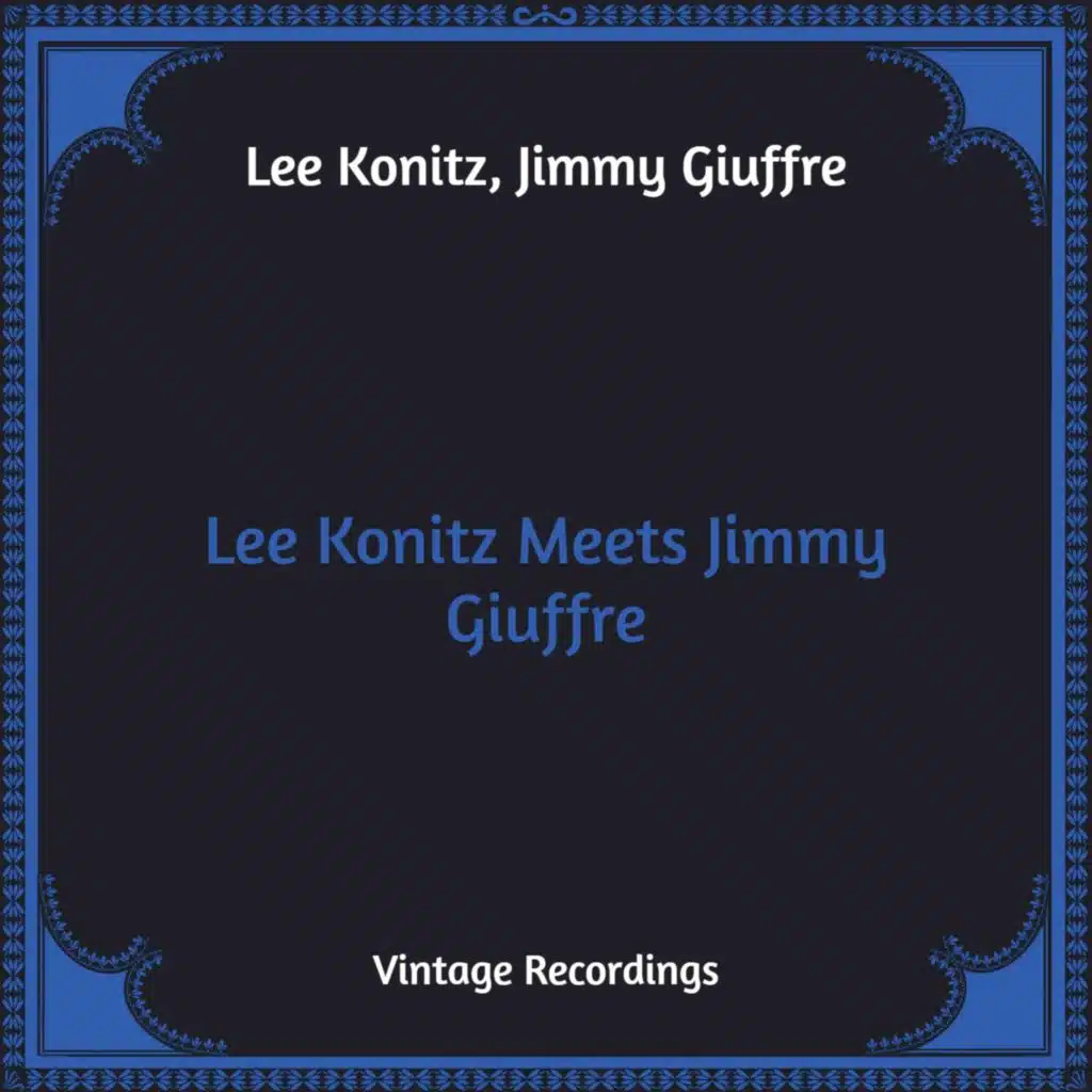 Lee Konitz & Jimmy Giuffre
