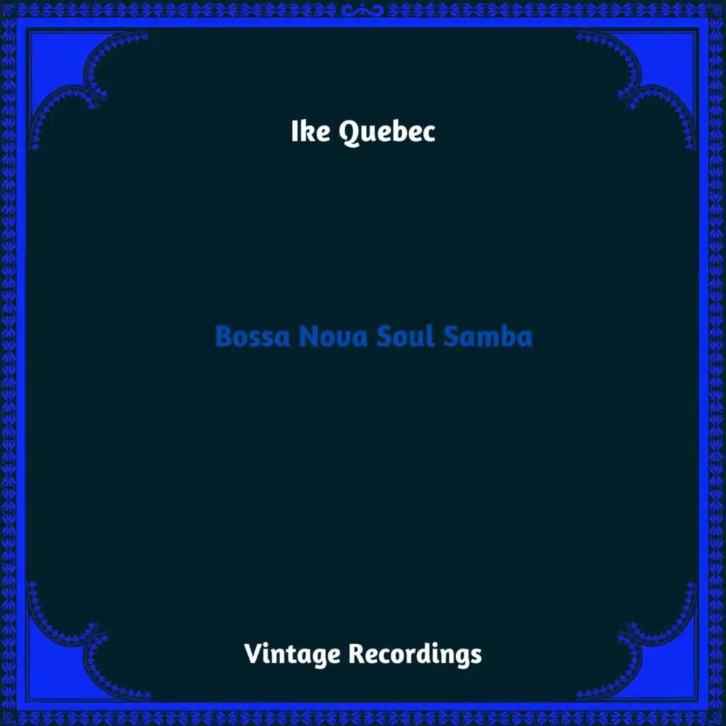 Bossa Nova Soul Samba (Hq Remastered 2023)