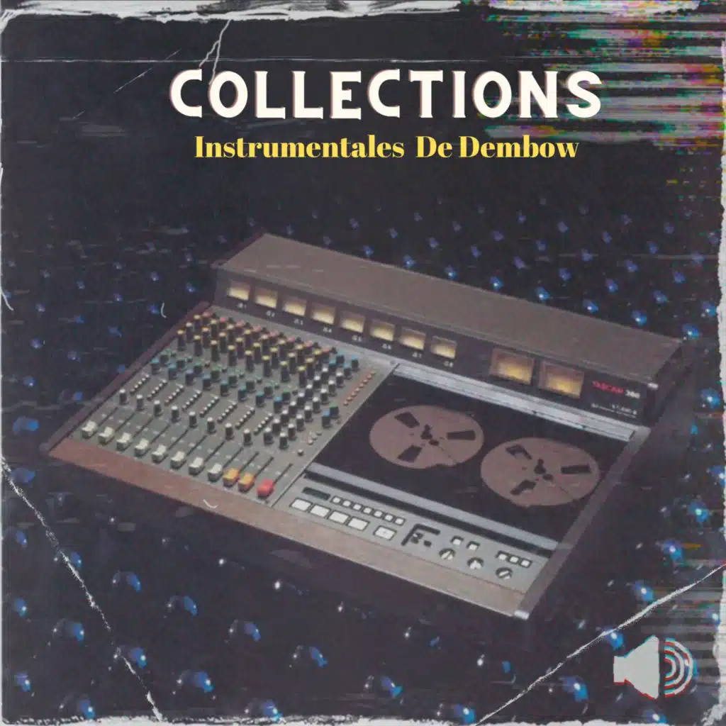 Collections, Pt.1 (Instrumentales De Dembow)