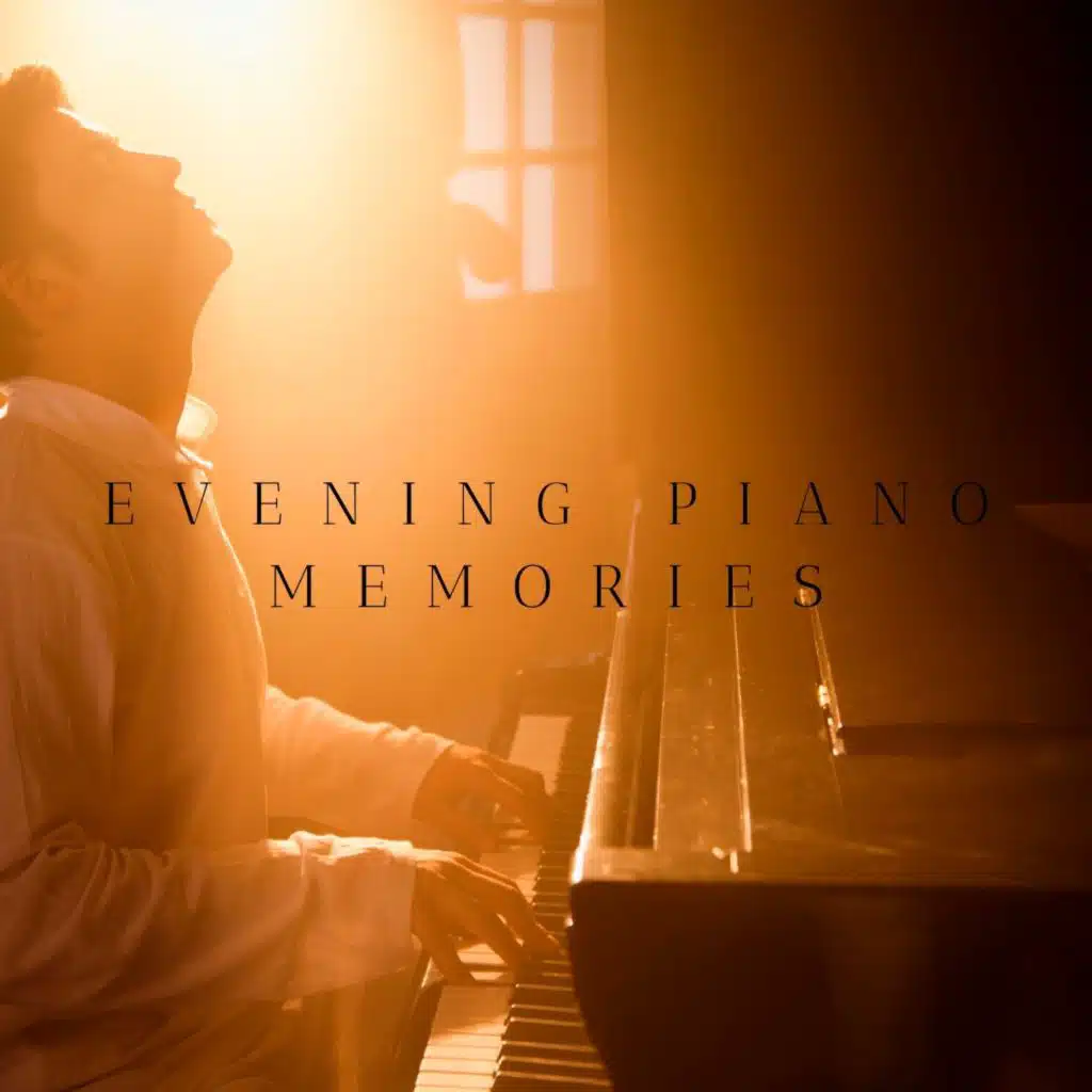 Evening Piano Memories