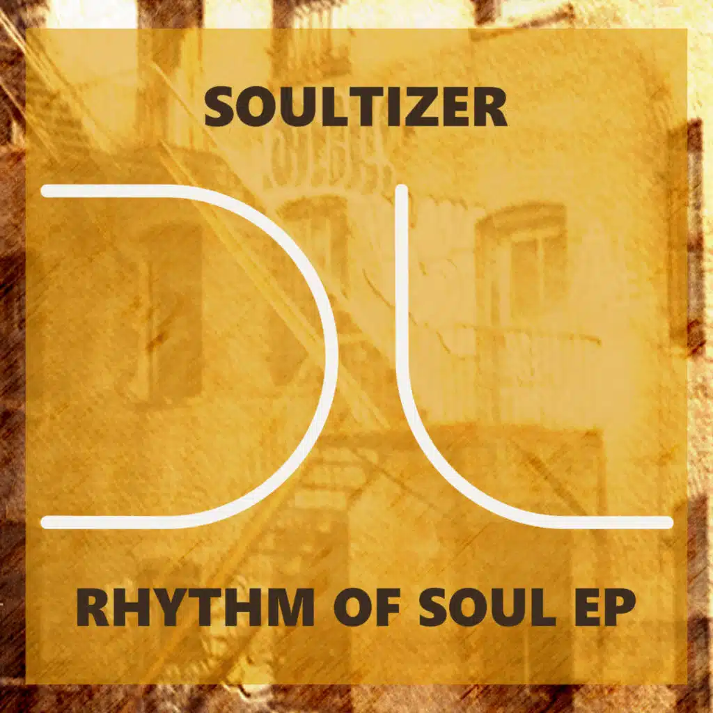 Soultizer - Rhythm Of Soul EP