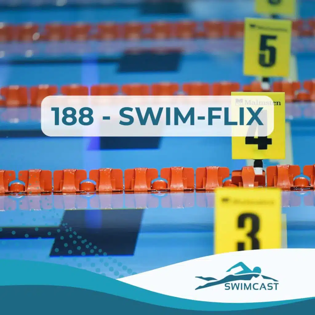 188 - Swim-Flix