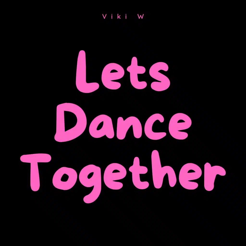 Lets Dance Together