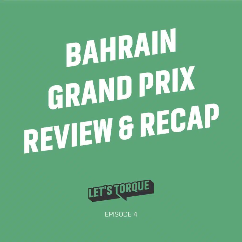 Baby, I Was Bahrain This Way | 2024 Bahrain Grand Prix | Review