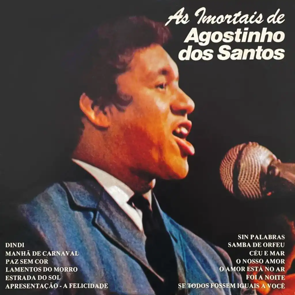 As Imortais de Agostinho Dos Santos