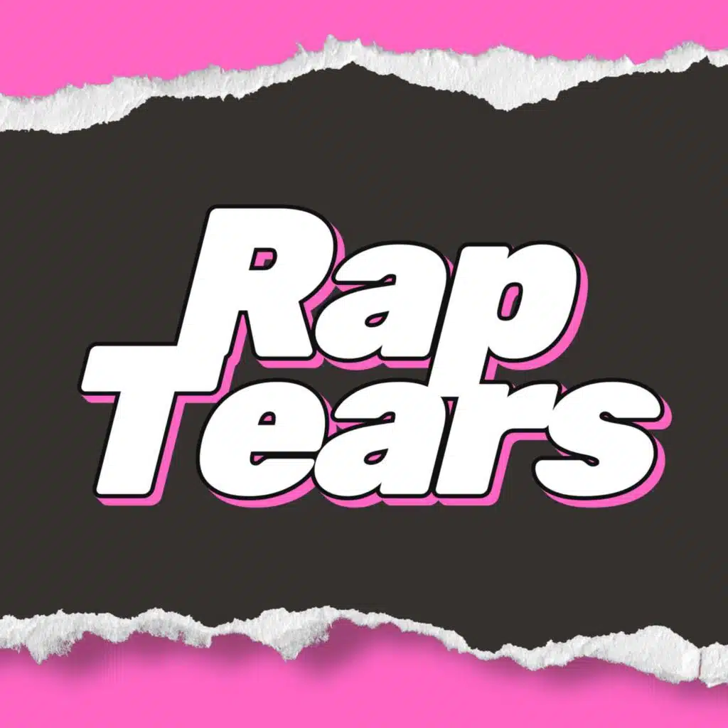 Rap Tears