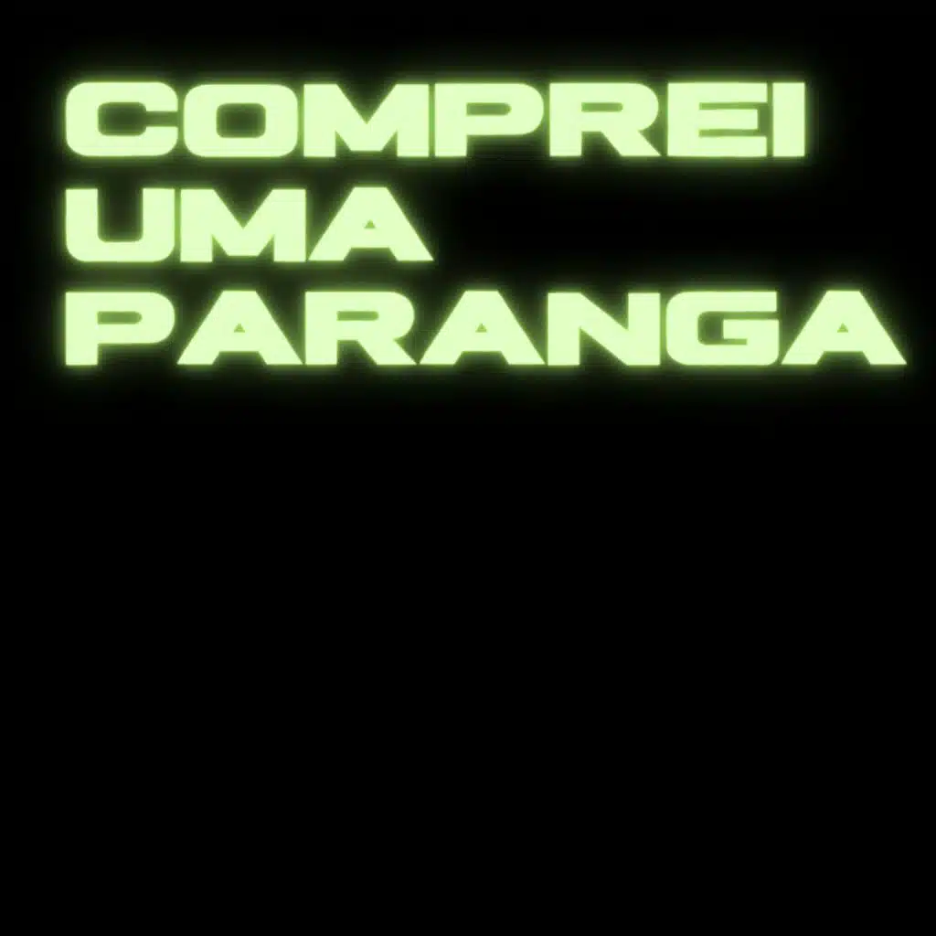 Comprei uma Paranga (feat. mc crii)