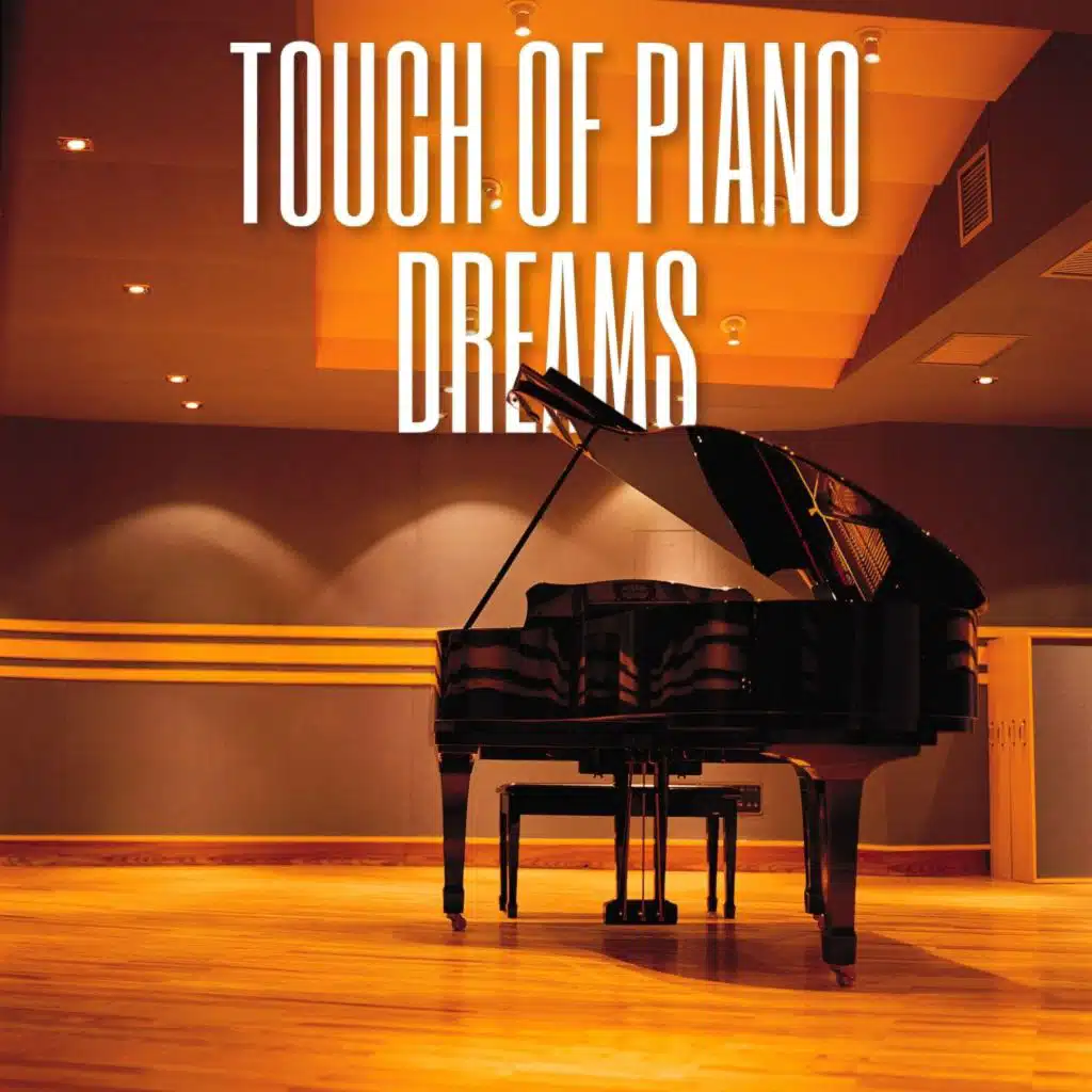 Touch of Piano Dreams