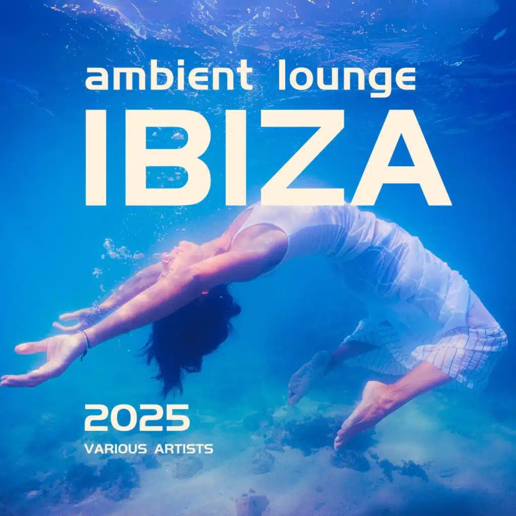 Ambient Lounge Ibiza 2025