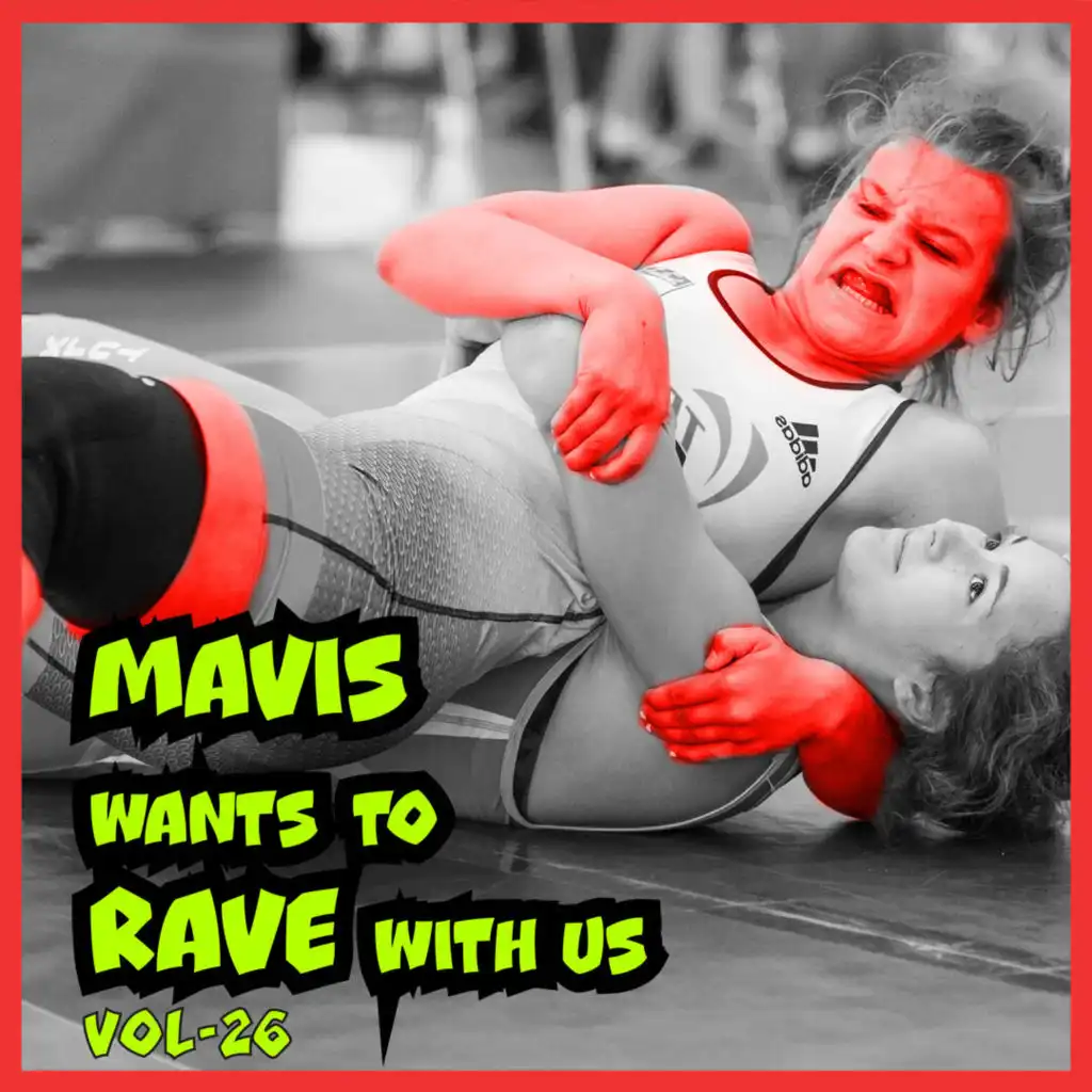 MAVIS Wants to RAVE with Us! Vol. 26