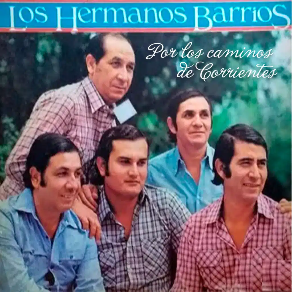 Por Los Caminos de Corrientes