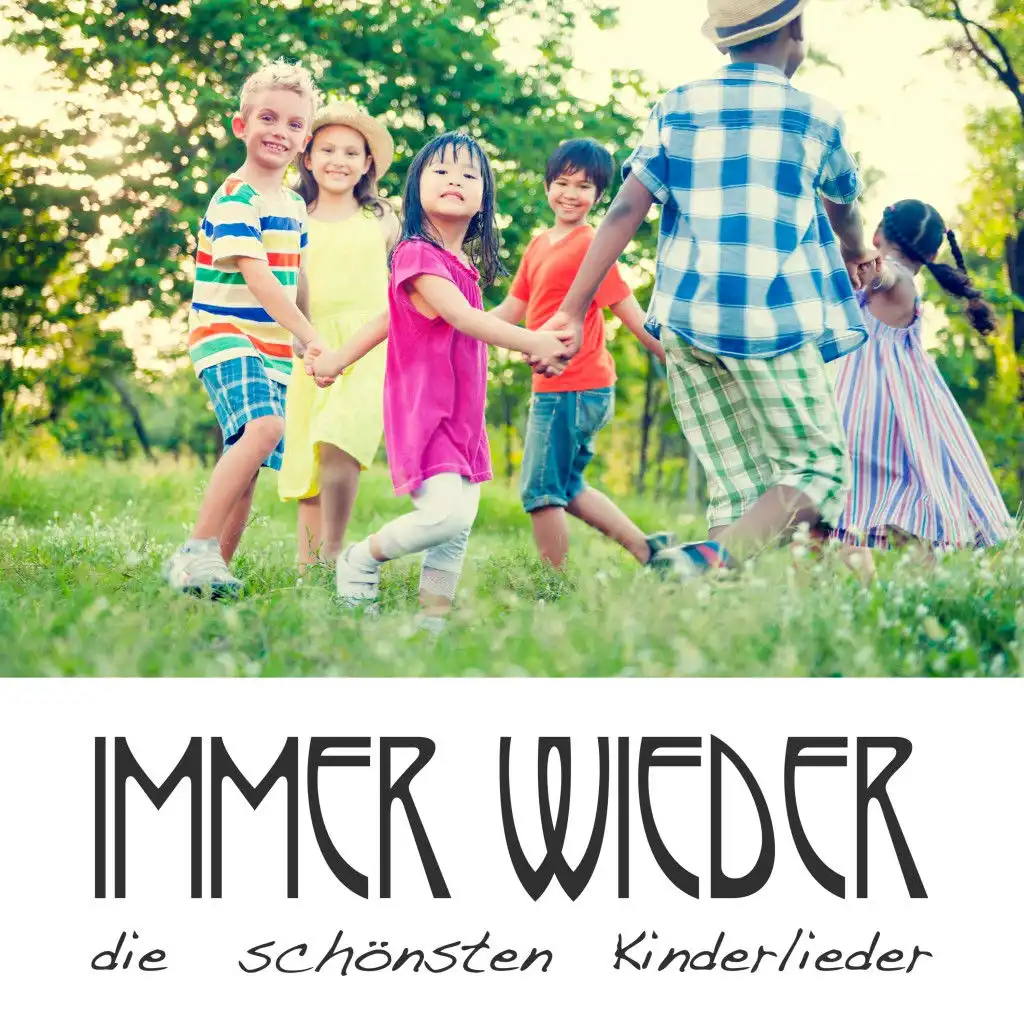 Immer wieder die schönsten Kinderlieder