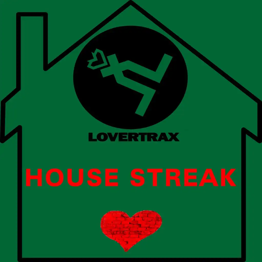 House Streak