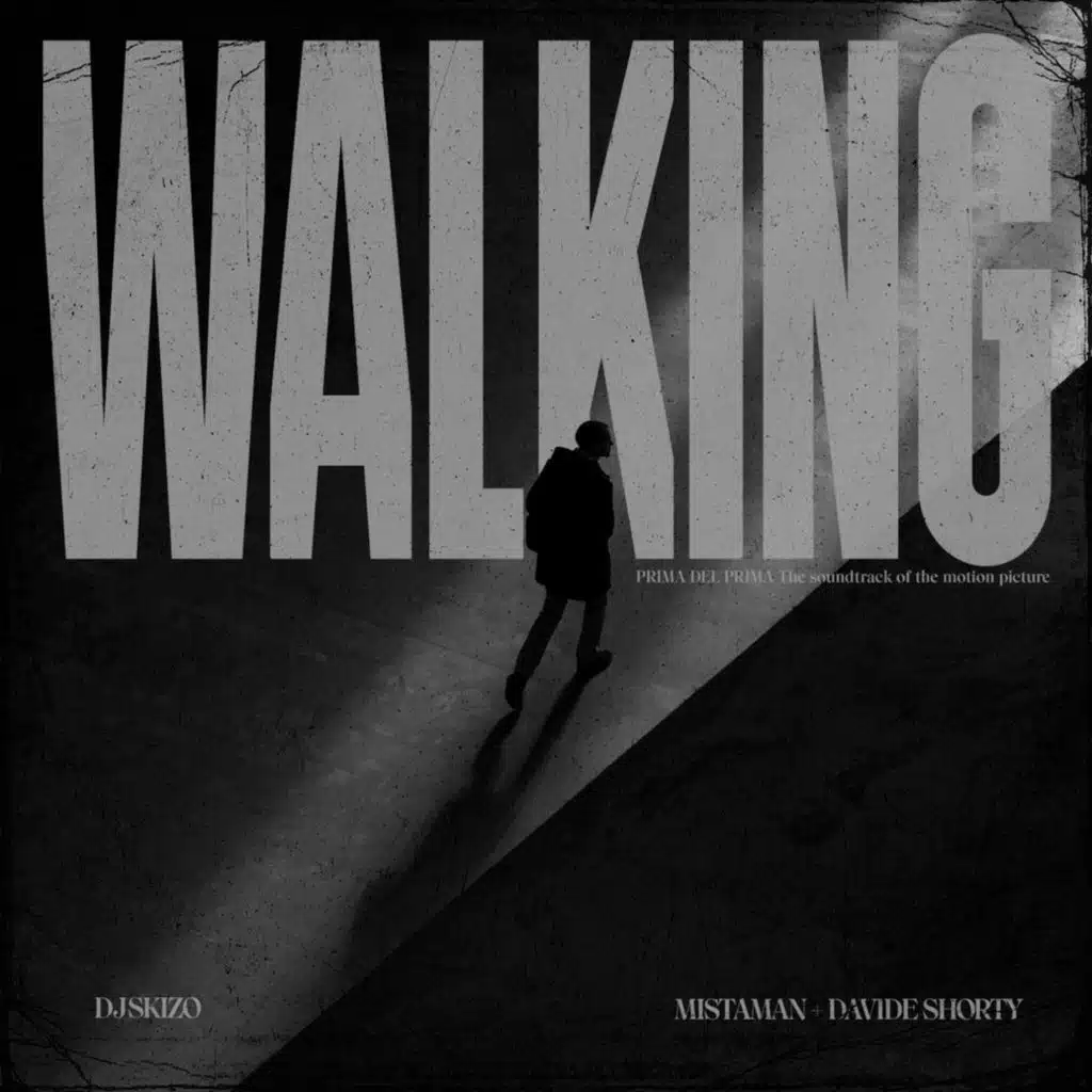 WALKING (feat. Mistaman, Davide Shorty & Dj Ghost aka Steeni)