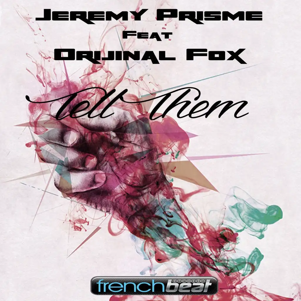 Jeremy Prisme feat. Orijinal Fox