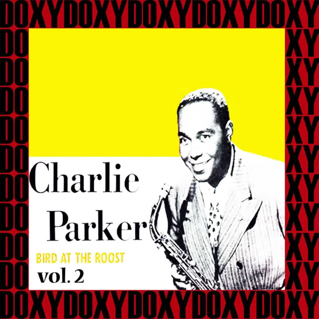 Bird at the Roost, Vol. 2 (Hd Remastered, Restored Edition, Doxy Collection)