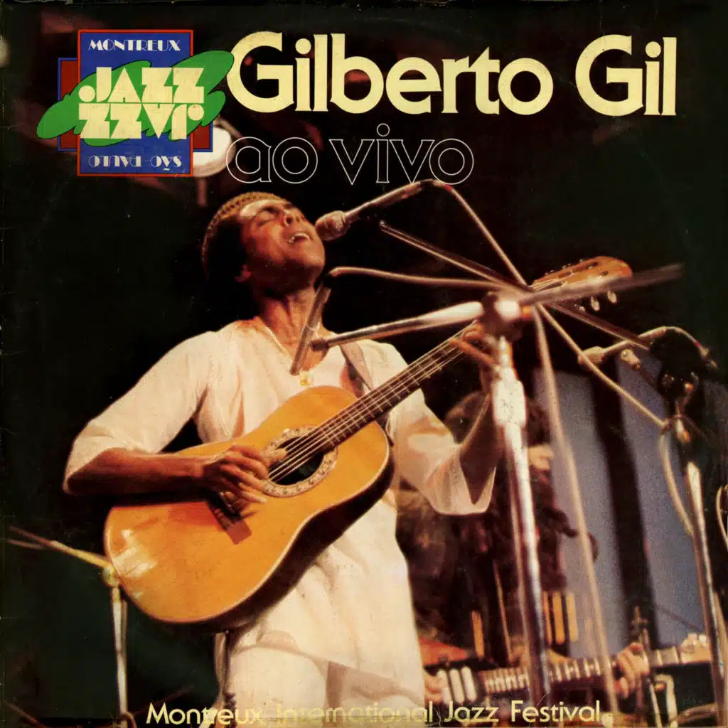 Gilberto Gil (Ao Vivo em Montreux)