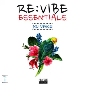 Re:Vibe Essentials - Nu Disco, Vol. 1